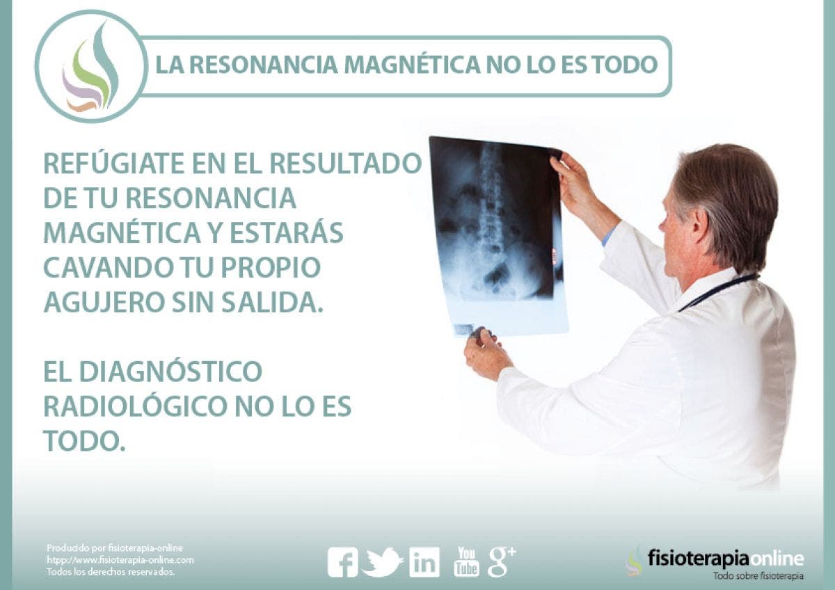 El diagnóstico con radiografías y resonancias no lo sabe todo