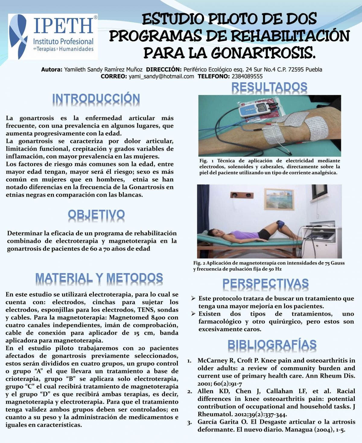 Estudio piloto de dos programas de rehabilitación para la gonartrosis