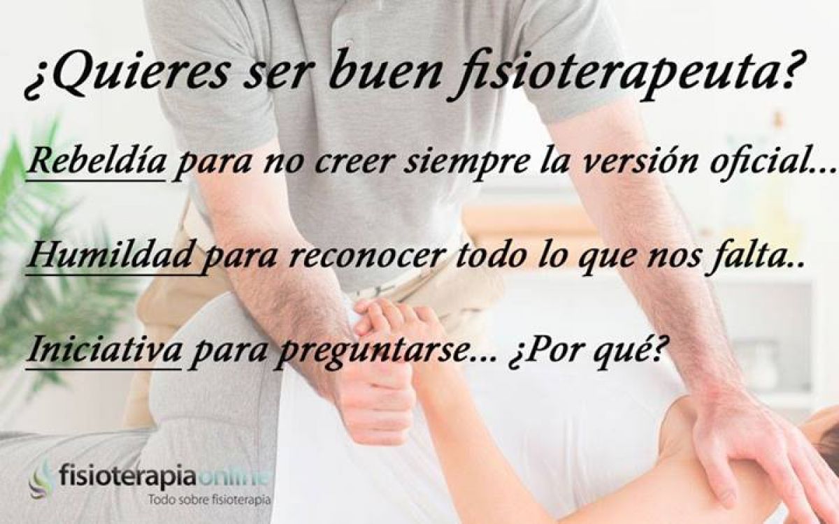 ¿Quieres ser un buen fisioterapeuta?