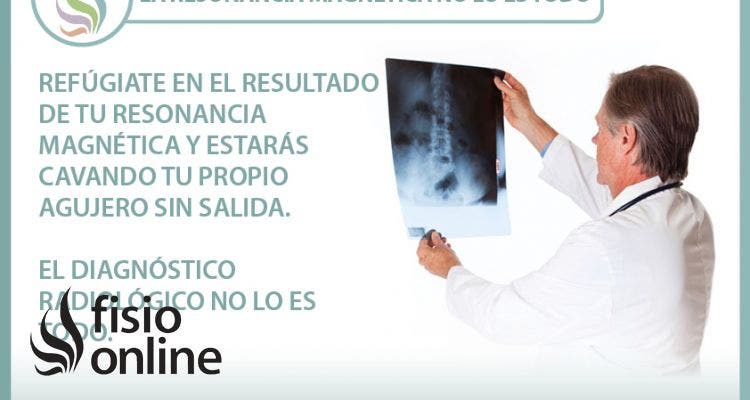 El diagnóstico con radiografías y resonancias no lo sabe todo