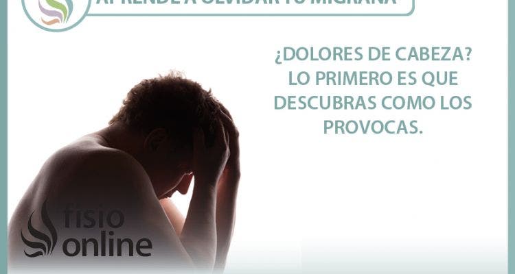 Aprende a olvidar tu migraña o cefalea