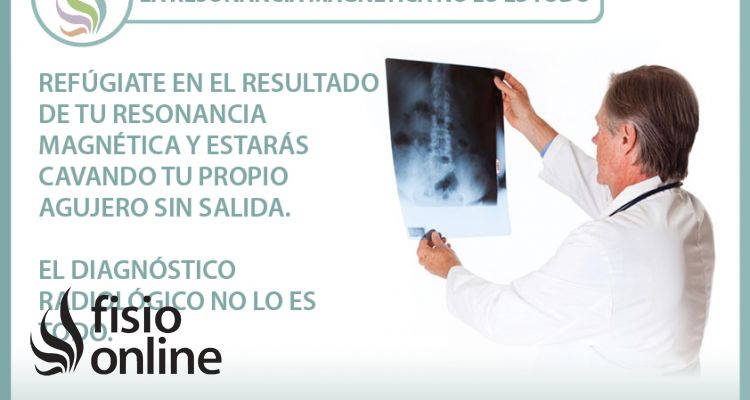 El diagnóstico con radiografías y resonancias no lo sabe todo