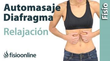 7.Auto-masaje y relajación de rebordes costales y del diafragma