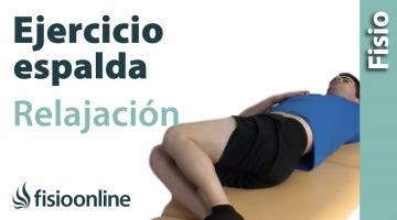 Ejercicio para la espalda. Relajación lumba