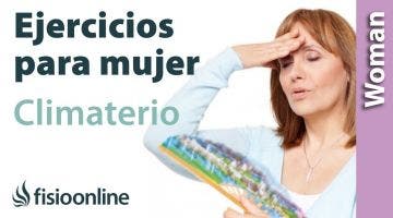 EJERCICIOS para la MUJER durante el CLIMATERIO