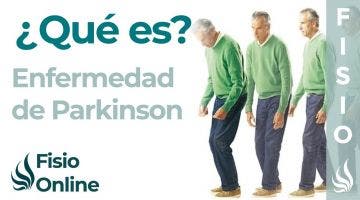 ENFERMEDAD de PARKINSON: Qué es el parkinson y cómo reconocerlo