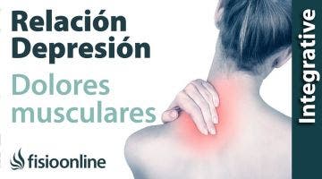 Depresión y dolores musculares.