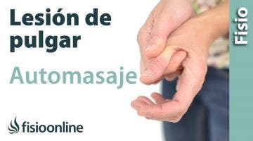 Auto-masaje para las lesiones del pulgar - Eminencia tenar.