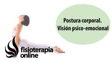 Postura corporal. Visión psico-emocional.