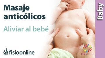 MASAJE ANTICÓLICOS: Alivia a tu bebé en 10 sencillos pasos.