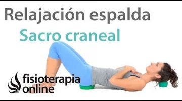 Relajación de espalda sacro-craneal. reducir la tensión muscular y nerviosa.