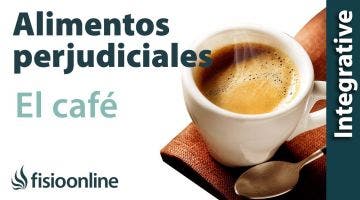 Alimentos perjudiciales para tu espalda: El café.