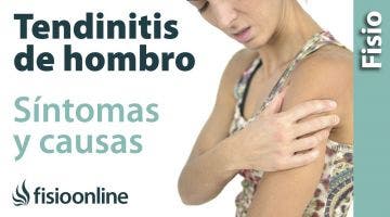 ¿Qué es la tendinitis de hombro o supraespinoso y cuáles son sus síntomas y causas?