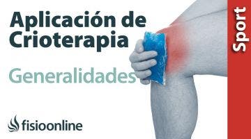 Crioterapia. Generalidades, usos, tipos y características (Profesionales)