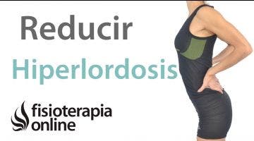 Relajar y estirar las lumbares para reducir la hiperlordosis y los dolores de espalda