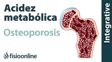 Osteoporosis y acidez metabólica - Cómo alcalinizar tu organismo