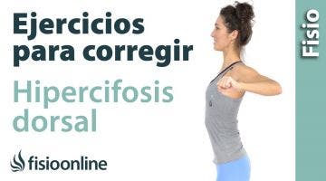 Ejercicio para abrir el torax y corregir o rectificar la cifosis dorsal