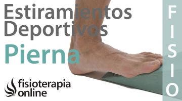 Estiramientos deportivos para relajar los músculos de la zona posterior de la pierna