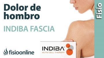 INDIBA ACTIV - Trata tu dolor de hombro de manera profunda con INDIBA FASCIA