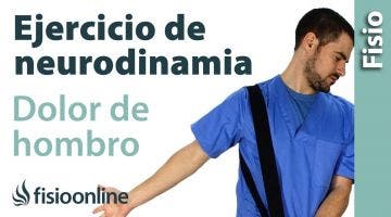 Ejercicio Neurodinamico para el hombro.