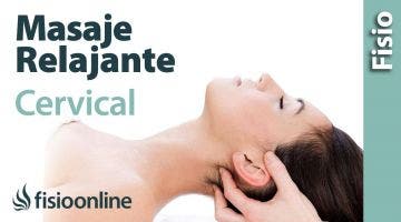 Como dar un buen masaje relajante de cuello o cervicales a tu chic@