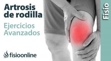 Rehabilitación de rodilla con artrosis  nivel avanzado