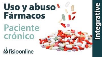 Uso y abuso de los fármacos analgésicos y anti-inflamatorios. Paciente Crónico.