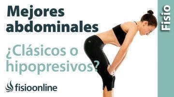 Abdominales clásicos, abdominales hipopresivos