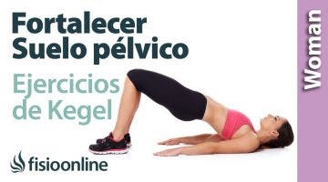 Fortalecer tu suelo pélvico. Ejercicios de Kegel para principiantes.