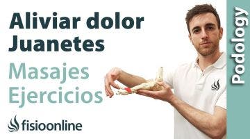 HALLUX VALGUS o JUANETE, 3 EJERCICIOS y 2 técnicas de AUTOMASAJE para ALIVIAR el dolor