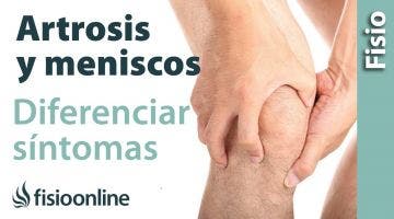 Cómo diferenciar si un dolor de rodilla es por artrosis o por el menisco