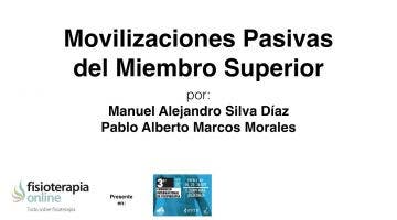 Movilizaciones pasivas  del miembro superior.