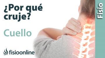 Ruidos y crujidos en el cuello - Qué puede ser