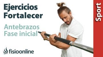 6 ejercicios BÁSICOS para FORTALECER los ANTEBRAZOS