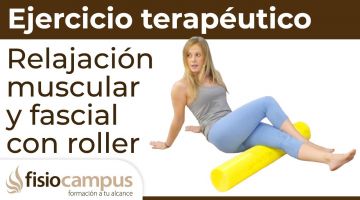 4FC Ejercicio terapéutico Relajación muscular y fascial con Roller