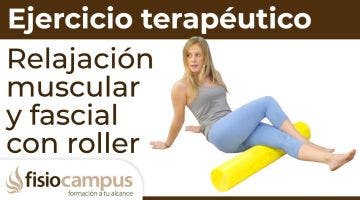 4FC Ejercicio terapéutico Relajación muscular y fascial con Roller