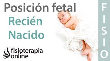 Importancia de la posición fetal en el recién nacido