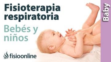 Fisioterapia respiratoria en bebés y niños pequeños - ELPr