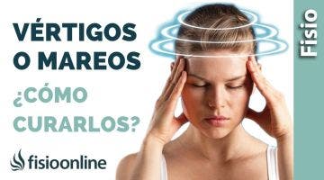 EJERCICIOS para CURAR los MAREOS y VÉRTIGOS cervicales