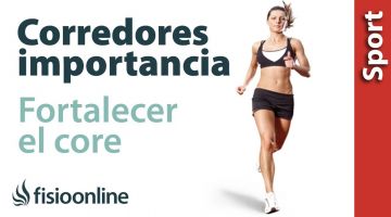 Trabajo de Core para los corredores. Clave para un buen rendimiento.