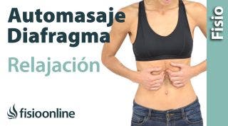 7.Auto-masaje y relajación de rebordes costales y del diafragma