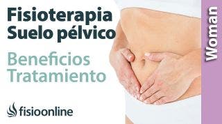 Fisioterapia uroginecológica o del suelo pélvico. Tratamientos y beneficios.