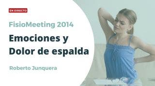 ¿Cómo influyen las emociones en el dolor de espalda? - FisioMeeting 2014 - Roberto Junquera