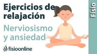 EJERCICIO de RELAJACIÓN para la ansiedad o nerviosismo