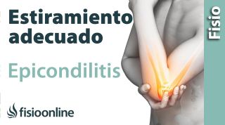 Cómo "NO" estirar en caso de Epicondilitis o Codo de Tenista.