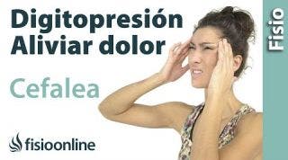 41 digitopresion para dolores de cabeza. (nuevo)