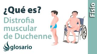 DISTROFIA MUSCULAR DE DUCHENNE | ¿Qué es?