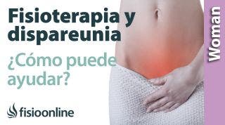 Dispareunia ¿Qué puede hacer la fisioterapia?