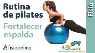 Ejercicios de Pilates para Fortalecer la espalda