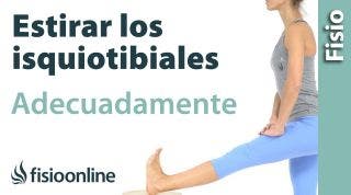Cómo Estirar los Isquiotibiales adecuadamente (sin implicación del ciático)